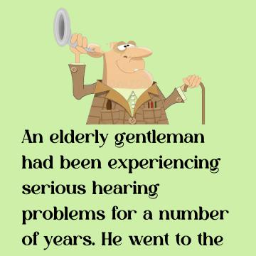 Elderly Gentleman: A Hearing Problem
