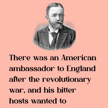 There Was An American Ambassador