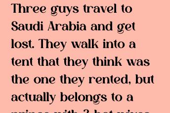 Three Guys Travel To Saudi Arabia
